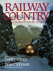 Stock image for Railway country: Across Canada by train for sale by HPB Inc.