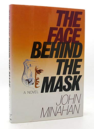 Stock image for The Face Behind the Mask: A Novel for sale by Wonder Book