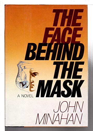 9780393022520: The Face Behind the Mask: A Novel
