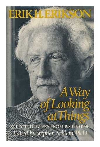 9780393022674: A Way of Looking at Things: Selected Papers of Erik H. Erikson, 1930-1980