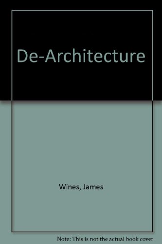 9780393022711: De-Architecture