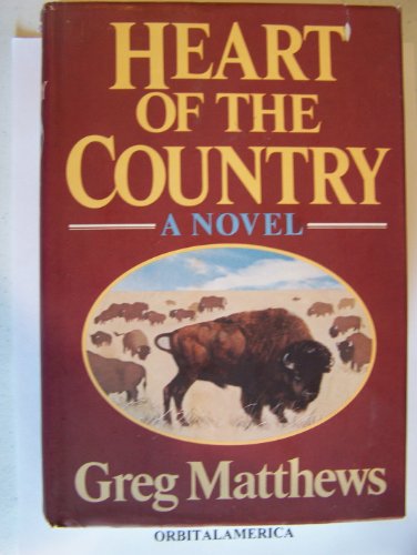 Stock image for Heart of the Country for sale by Better World Books: West