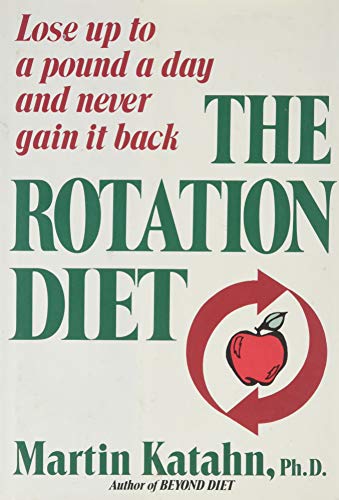 Stock image for The Rotation Diet: Lose Up to a Pound Day and Never Gain It Back for sale by Gulf Coast Books