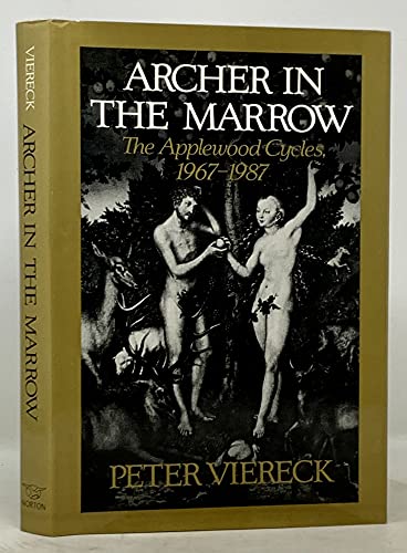 Stock image for ARCHER IN THE MARROW : The Applewood Cycles of 1967-1987 for sale by Karen Wickliff - Books