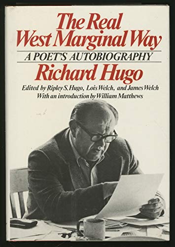 Beispielbild fr The Real West Marginal Way : A Poet's Autobiography zum Verkauf von Better World Books