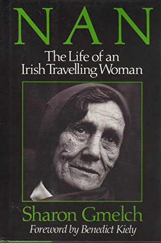 Stock image for Nan : The Life of an Irish Travelling Woman for sale by Better World Books