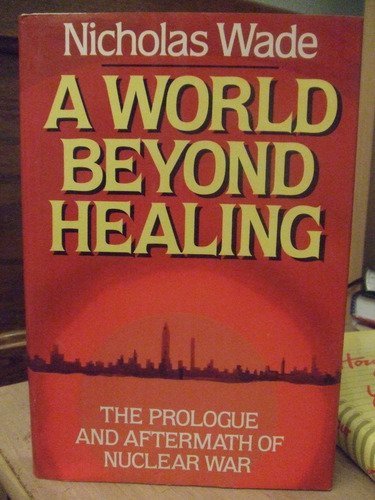 Imagen de archivo de A World Beyond Healing a la venta por Better World Books: West