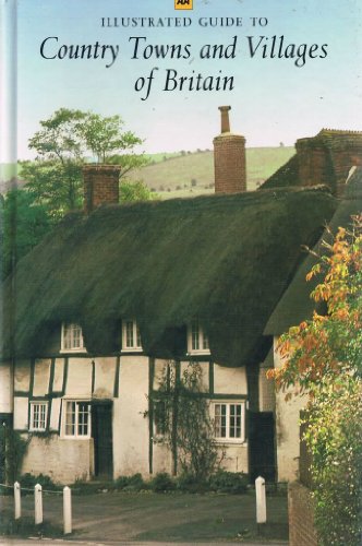 Stock image for Illustrated Guide to Country Towns and Villages of Britain for sale by HPB-Diamond