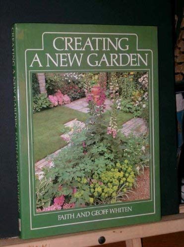 Stock image for Creating a New Garden for sale by Better World Books