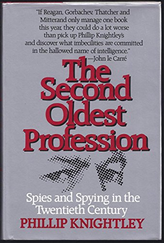 Beispielbild fr The Second Oldest Profession: Spies and Spying in the Twentieth Century zum Verkauf von Books to Die For