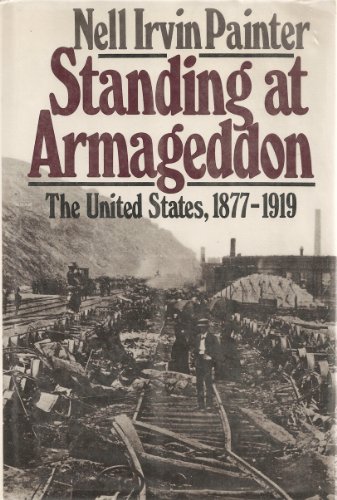 9780393024050: Painter: Standing At ∗armageddon∗ – The United Sta Tes 1877–1919