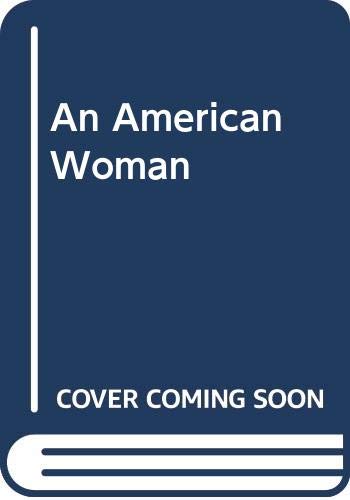 Stock image for An American Woman for sale by Better World Books
