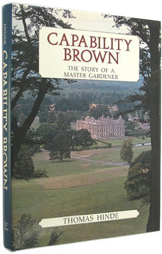 9780393024210: Capability Brown: The Story of a Master Gardener