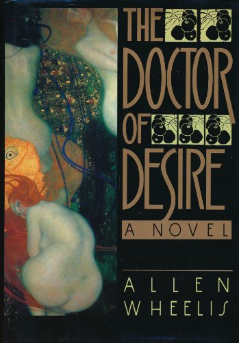 Beispielbild fr The Doctor of Desire : A Novel zum Verkauf von Better World Books
