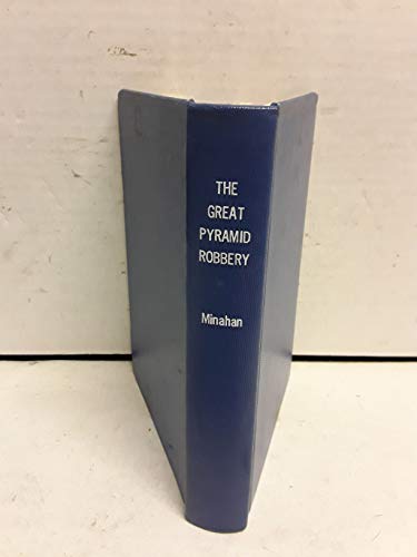 Stock image for The Great Pyramid Robbery [Aug 01, 1987] Minahan, John for sale by Sperry Books