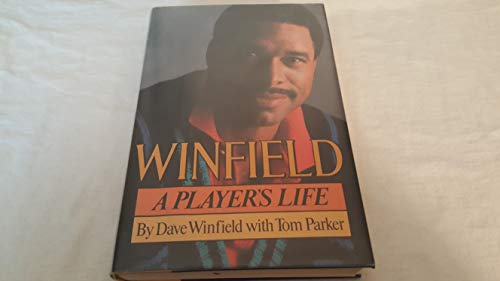 Beispielbild fr Winfield: A Player's Life zum Verkauf von Front Cover Books