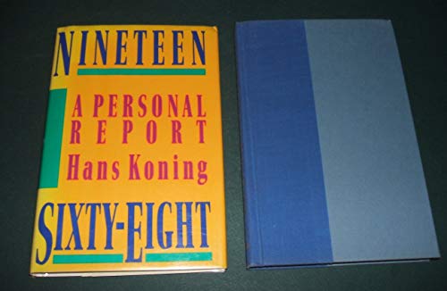 Imagen de archivo de Nineteen Sixty-Eight: A Personal Report a la venta por ThriftBooks-Dallas