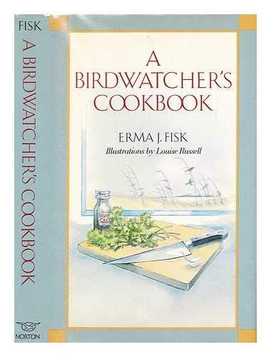 9780393025026: A Birdwatcher's Cookbook