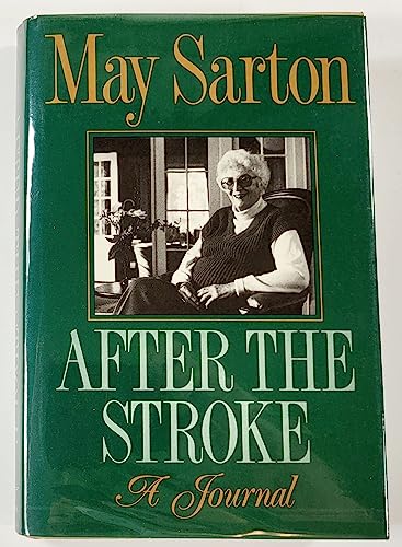 9780393025330: After the Stroke: A Journal