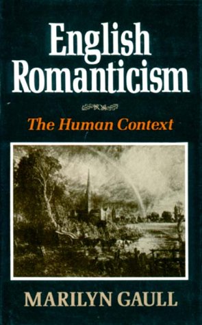 9780393025415: English Romanticism: The Human Context