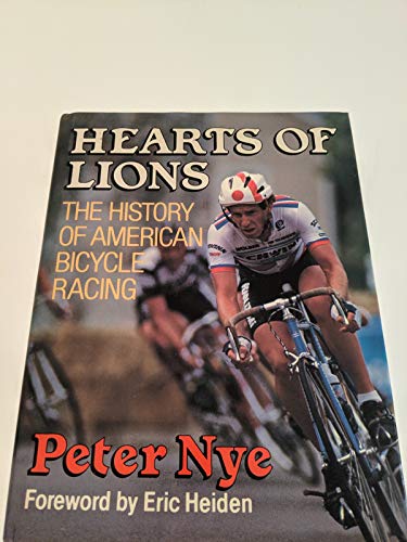 Beispielbild fr Hearts of Lions: History of American Bicycle Racing zum Verkauf von Jenson Books Inc