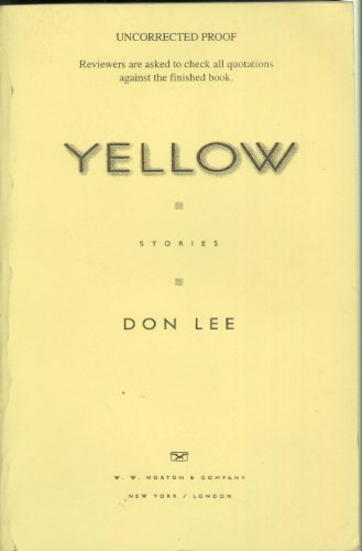 Yellow: Stories (9780393025620) by Lee, Don