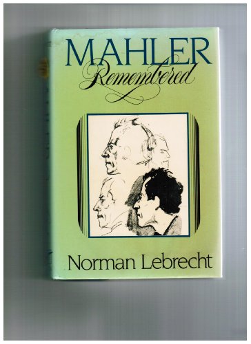 9780393025729: Mahler Remembered