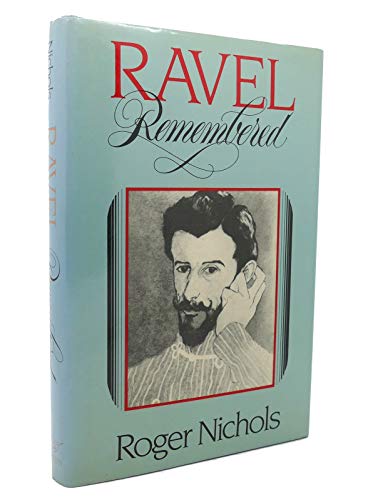 9780393025736: Ravel remembered