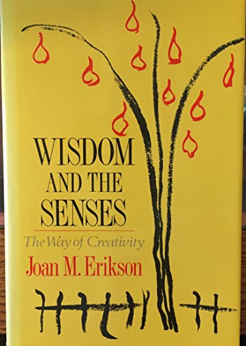 Stock image for Wisdom and the Senses: The Way of Creativity for sale by Giant Giant