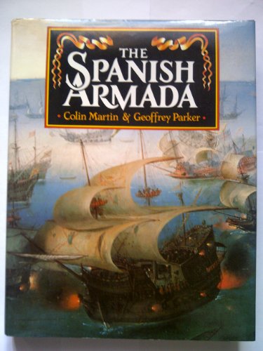 Imagen de archivo de THE SPANISH ARMADA. a la venta por Reuseabook