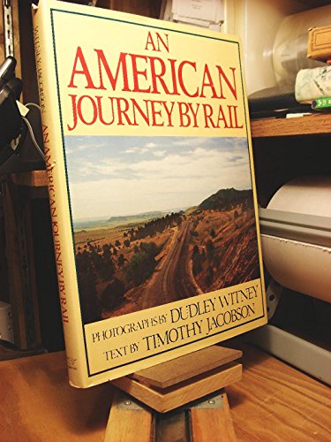 Beispielbild fr An American Journey By Rail zum Verkauf von Argosy Book Store, ABAA, ILAB