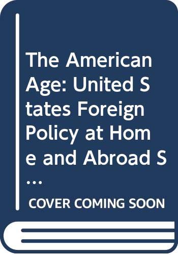 American Age United States Foreign Polic (9780393026290) by LaFeber, Walter