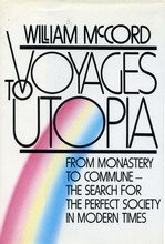 9780393026412: Voyages to Utopia: From Monastery to Commune : The Search for the Perfect Society in Modern Times