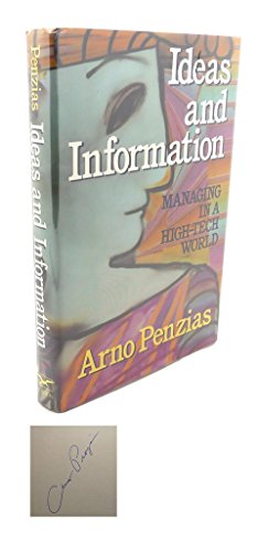 Ideas and Information: Managing in a High-Tech World