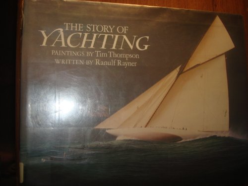 Beispielbild fr Story of Yachting zum Verkauf von Wonder Book