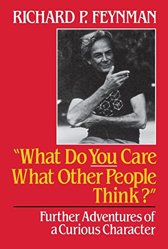 9780393026597: What Do You Care What Other People Think: Further Adventures of a Curious Character
