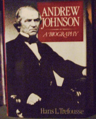 9780393026733: Andrew Johnson: A Biography