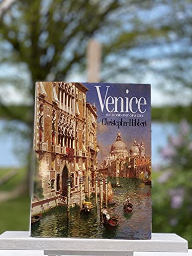 Imagen de archivo de Venice: The Biography of a City a la venta por Your Online Bookstore