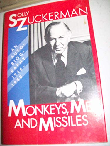 9780393026894: Monkeys, Men and Missiles: An Autobiography, 1946-1988