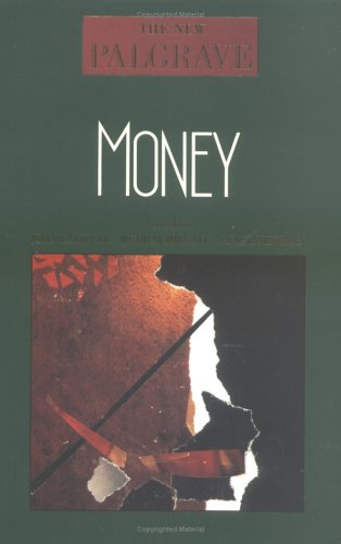 Imagen de archivo de Money.; (New Palgrave Series) a la venta por J. HOOD, BOOKSELLERS,    ABAA/ILAB