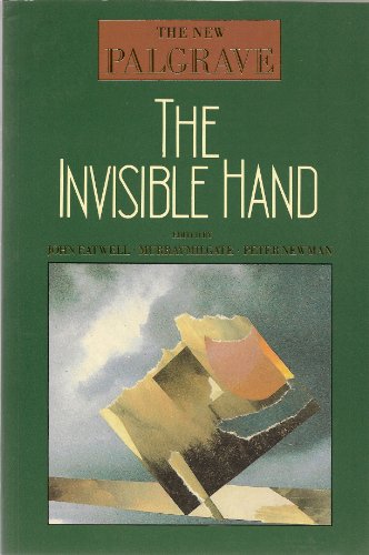 Stock image for The Invisible Hand: The New Palgrave for sale by ThriftBooks-Atlanta