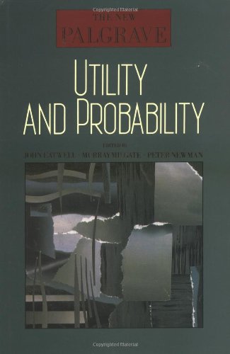 9780393027389: Utility and Probability (NEW PALGRAVE (SERIES))