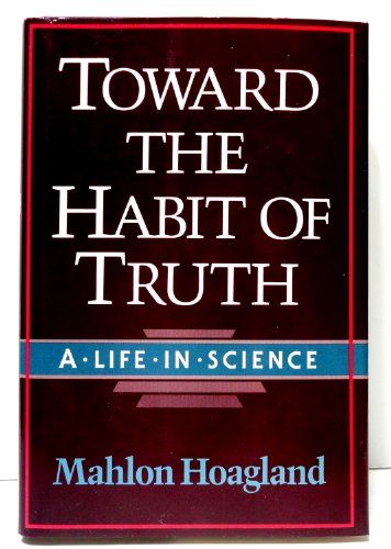 Beispielbild fr Toward the Habit of Truth : A Life in Science zum Verkauf von Better World Books