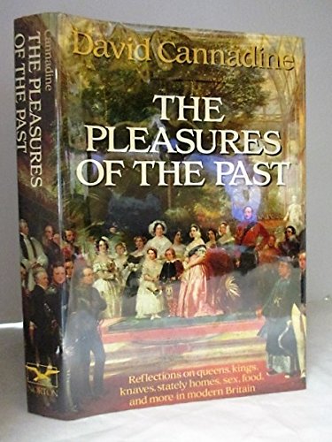 Beispielbild fr Pleasures of the Past zum Verkauf von Better World Books