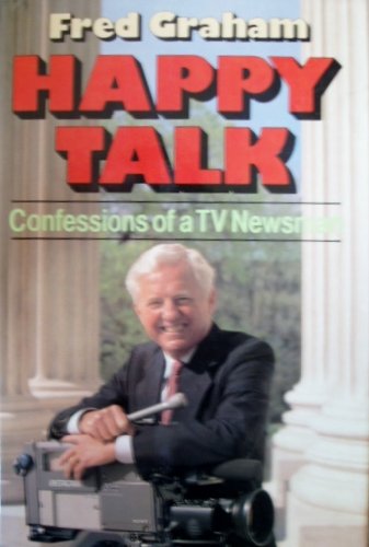 9780393027761: Happy Talk: Confessions of a TV Newsman