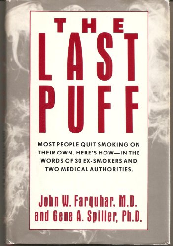 Beispielbild fr The Last Puff: Ex-Smokers Share the Secrets of Their Success zum Verkauf von BooksRun