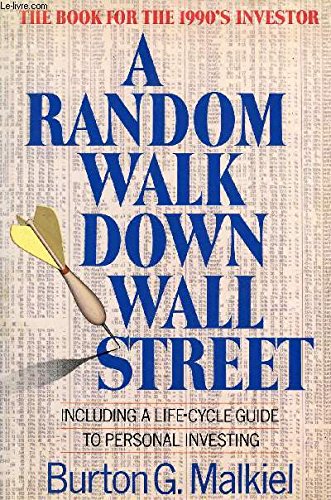 Stock image for A Random Walk Down Wall Street: Including a Life-Cycle Guide to Personal Investing for sale by SecondSale