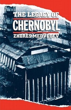Beispielbild fr The Legacy of Chernobyl zum Verkauf von BooksRun