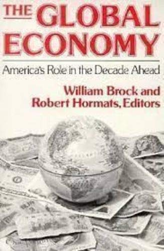 Stock image for The Global Economy: America's Role in the Decade Ahead for sale by NEPO UG