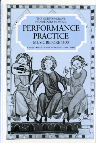 Beispielbild fr Performance Practice, Vol. 1: Music Before 1600 (The Norton/Grove Handbooks in Music) zum Verkauf von Your Online Bookstore